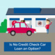 no credit check car loan